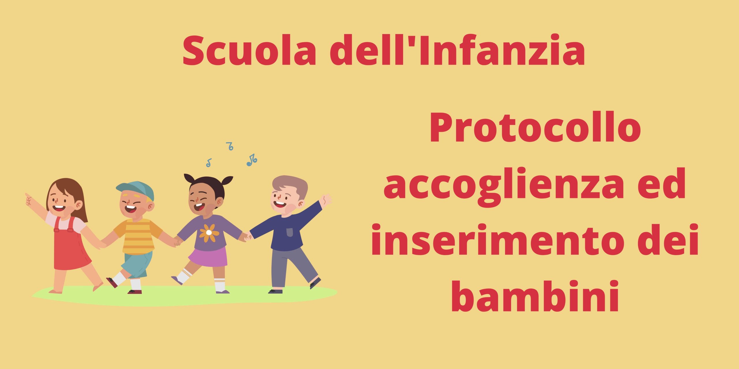 SCUOLE DELL’INFANZIA