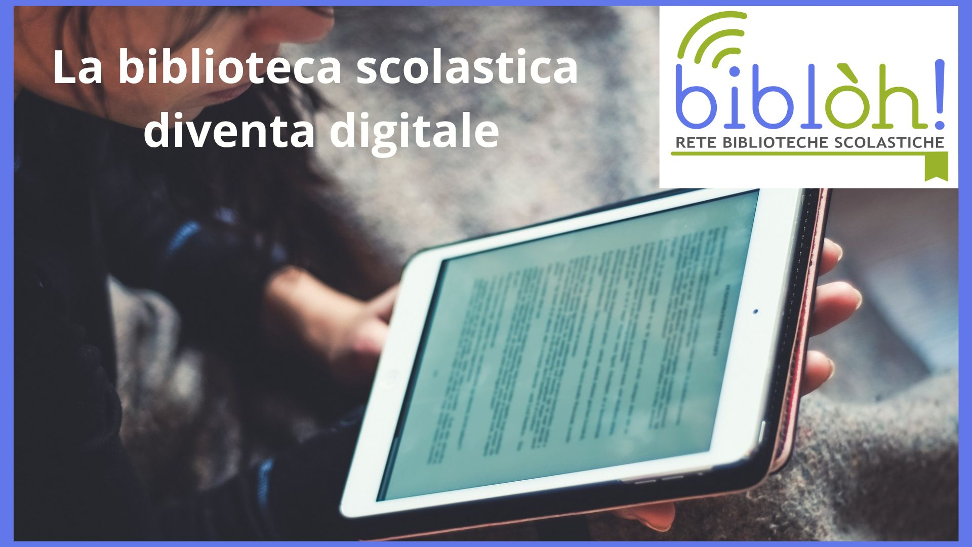 Bibloh – Biblioteca scolastica digitale